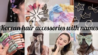 Korean Hair Accessories With Names||Types Of Hair Accessories With Names||Hair Accessories For Girls