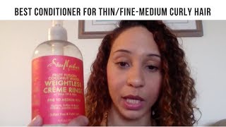 Best Conditioners For Thin/Fine To Medium Curly Hair