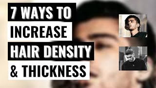 7 Ways To Increase Hair Density & Thickness | How To Grow Hair Density Naturally | Dense Hair Growth