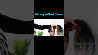 Full Wig Without Closure / How To Make A Wig #Shorts