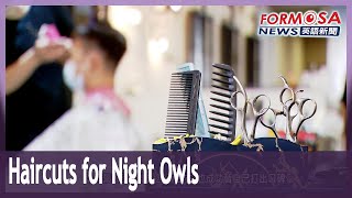 Shilin District Hair Stylists Open Salon Late For Night Owl Clientele
