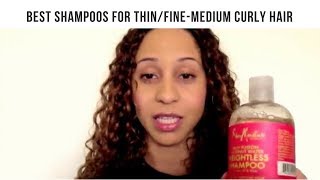 Best Shampoos For Thin/Fine To Medium Curly Hair