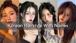 Hairstyle For Girls || Korean Hairstyle With Names || Trending Hairstyle For Girls