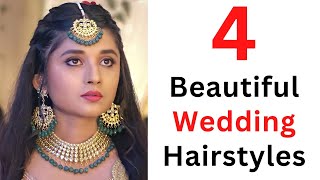 4 Most Beautiful Wedding Hairstyles | Open Hairstyles With Maang Tikka