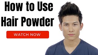 How To Use Hair Powder - Thesalonguy