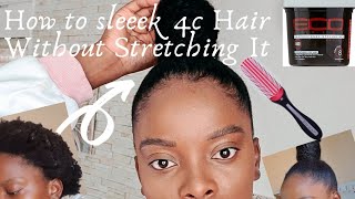 How I Sleek My 4C Natural Hair Into A Ponytail | In Shrinkage