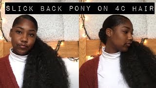 Slick Back Ponytail With Short 4C Hair