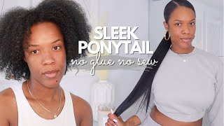 Sleek Ponytail On Natural Hair |No Glue No Sew |Protective Style