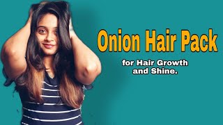 #Onionhairpack Diy: Onion Hair Pack| Onion Juice| For Hairfall/Hair Growth/Dandruff & Shiny Hair.