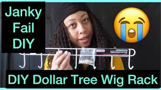 Diy Dollar Tree Wig Rack | Ultimate Janky Fail Diy (489)
