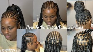 How To Do Tribal/Fulani Braids