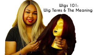 Wigs 101| Wig Terms & Meanings (2020 Beginner Friendly)
