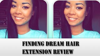 Finding Dream Hair Extension Review