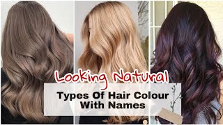 Hair Colour Name/Hair Colour Shades Ideas/Korean Hair Colour For Girl/Types Of Hair Colour With Name