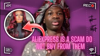 Aliexpress Is A Scam They Scam Me For A  Synthetic Wig ....