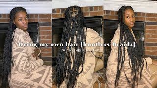 How To Do Knotless Braids On Yourself [With Shein Hair] #Knotlessbraids #Diybraids