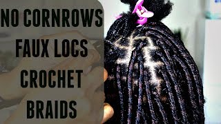 How To Faux Locs Crochet Braids | No Cornrows | Protective Styling | Jumieanne