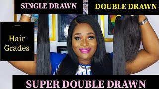 Hair Grades And Categories Single Drawn, Double Drawn And Super Double Drawn Pt 2