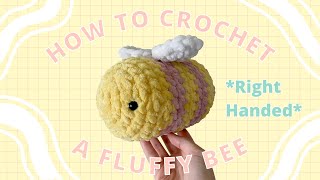 How To Crochet A Fluffy Bee | Right Handed Bee Crochet Tutorial | Slow For Beginners