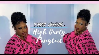 How To That Gworl "High Curly Ponytail