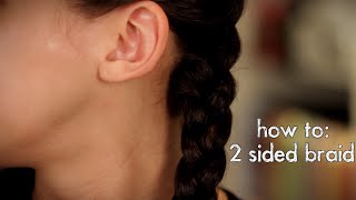 How To : Easy Two Sided Braid - Simple And Easy Braided Hairstyle