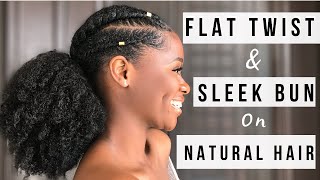 Flat Twist + Sleek Bun Tutorial On 4C Natural Hair | Sleek Ponytail On Natural Hair, No Heat | 2020