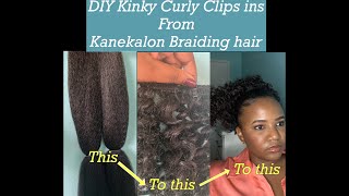 Diy Kinky Curly Clip-Ins From Kanekalon Braiding Hair|| Diy Affordable Natural Hair Clip Ins