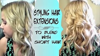 How To Style Hair Extensions To Blend With Short Hair