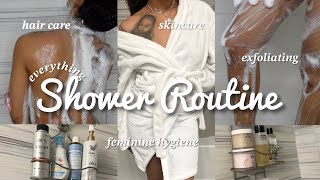 Everything Shower Routine 2023| Hygiene, Hair Care, Exfoliate, Body Care, Shaving| Self Care Routine