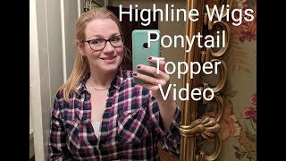 Highline Wigs Ponytail Topper Info And Review!