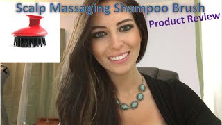 Best Scalp Massaging Shampoo Brush | Product Review