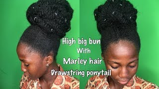 Big High Bun Using Marley Hair Drawstring Ponytail On Natural 4C Hair