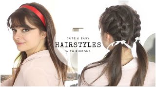 10 Cute & Easy Hairstyles With Ribbons