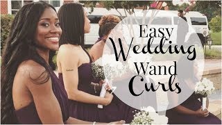 Wedding Wand Curls For Long Natural Hair