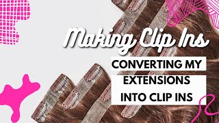 Converting My Hair Extensions Into Clip Ins! It Was So Easy #Bigkizzyclips